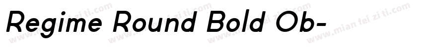 Regime Round Bold Ob字体转换